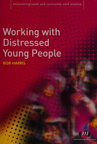 Working with Distressed Young People