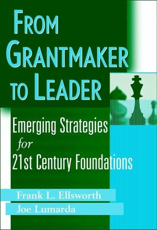 From Grantmaker to Leader