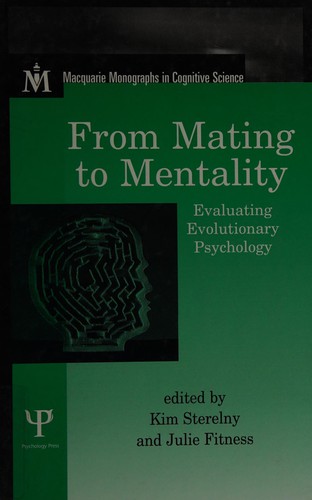 From Mating to Mentality: Evaluating Evolutionary Psychology