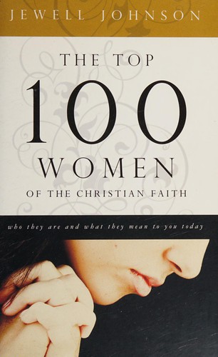 The top 100 women of the Christian faith