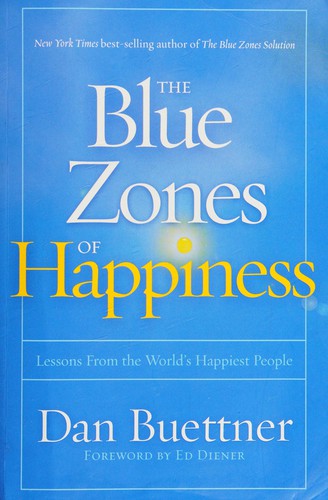 The blue zones of happiness