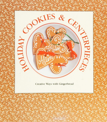 Holiday Cookies and Centerpieces