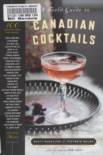 A Field Guide to Canadian Cocktails
