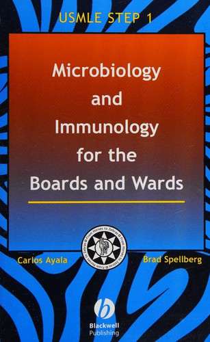 Microbiology and Immunology for the Boards and Wards