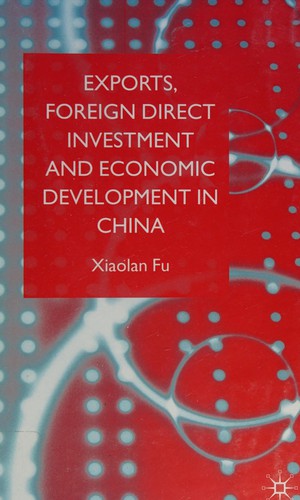 Exports, Foreign Direct Investment and Economic Development in China