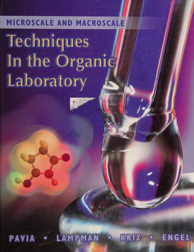 Microscale and macroscale techniques in the organic laboratory