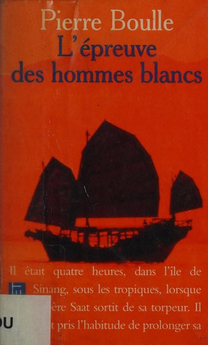 L' épreuve des hommes blancs