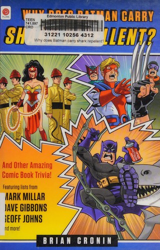 Why Does Batman Carry Shark Repellent?