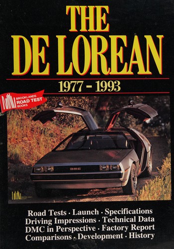 The De Lorean, 1977-1993