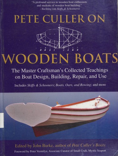 Pete Culler on Wooden Boats