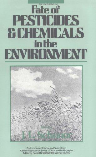 Fate of pesticides and chemicals in the environment
