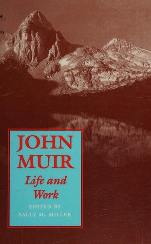 John Muir: Life and Work