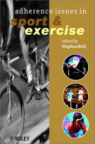 Adherence Issues in Sport and Exercise