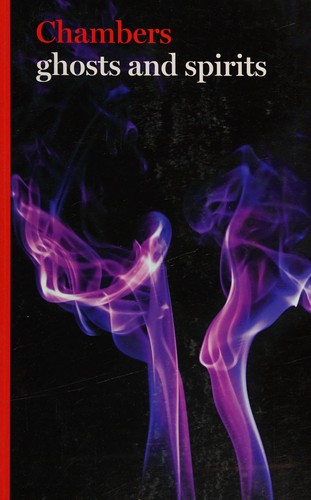 Ghosts and spirits