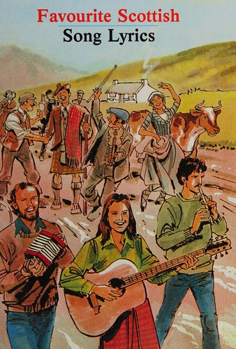 Favourite Scottish Song Lyrics