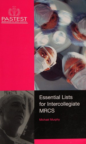 Essential Lists for Intercollegiate MRCS