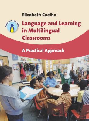 Language and learning in multilingual classrooms