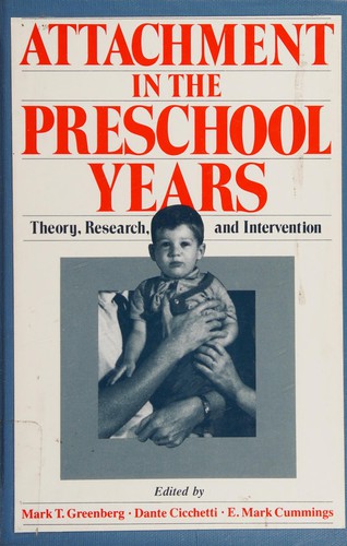 Attachment in the Preschool Years