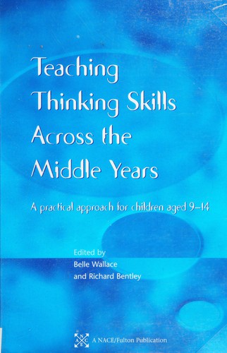 Teaching thinking skills across the middle years