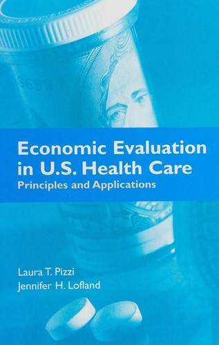 Economic Evaluation in U.S. Health Care