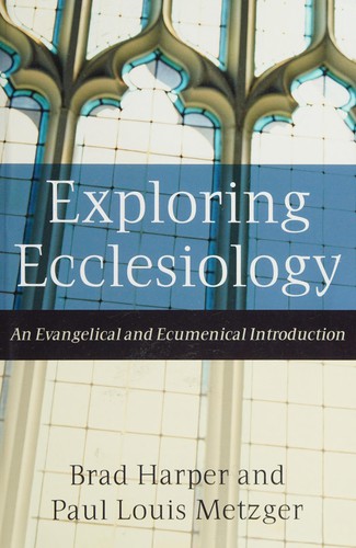 Exploring ecclesiology