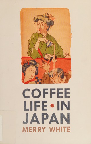 Coffee Life in Japan