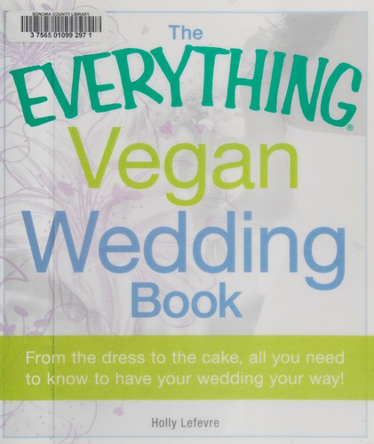 The Everything Vegan Wedding Book
