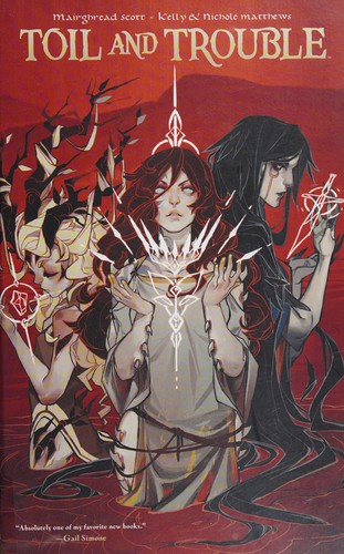 Toil and trouble