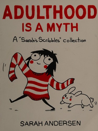 Adulthood Is A Myth