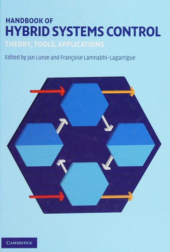 Handbook of hybrid systems control
