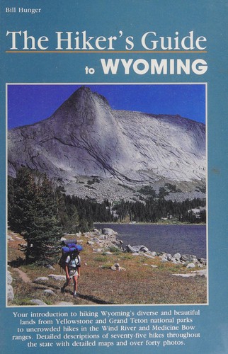The Hiker's Guide to Wyoming