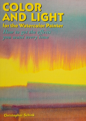 Colour and Light for the Watercolour Painter