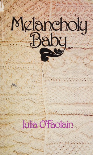 Melancholy baby, andother stories