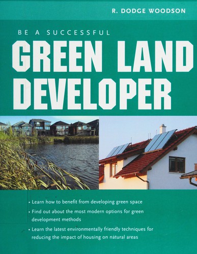 Be a Successful Green Land Developer