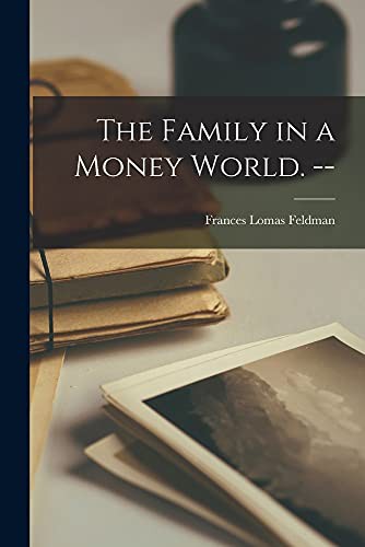The family in a money world