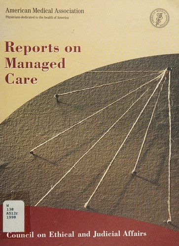 Reports on Managed Care
