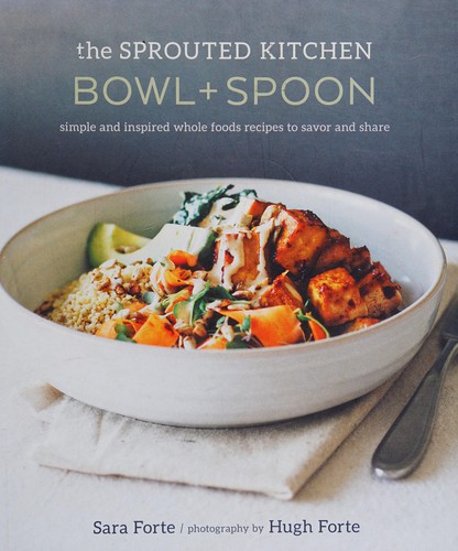 The sprouted kitchen bowl + spoon