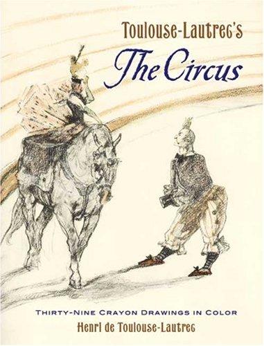 Toulouse-Lautrec's The Circus