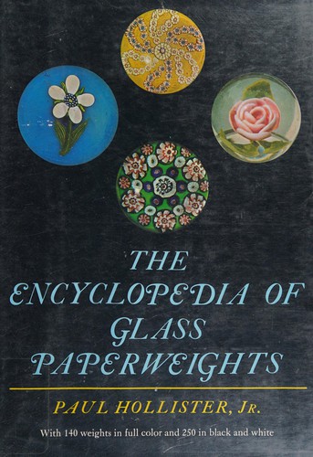 The Encyclopedia of Glass Paperweights