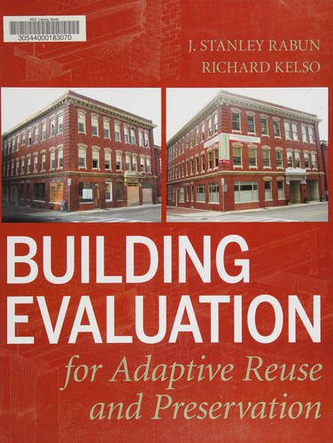 Building Evaluation for Adaptive Re-use and Preservation