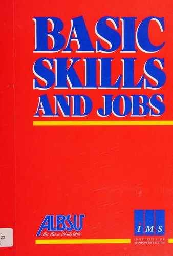 Basic Skills and Jobs