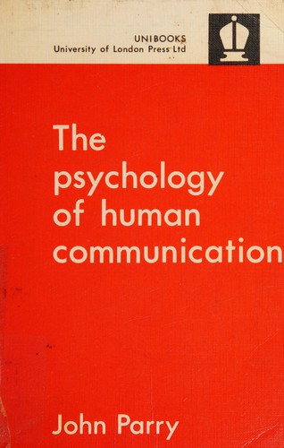The Psychology of Human Communication