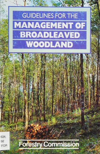 Guidelines for the management of broadleaved woodland