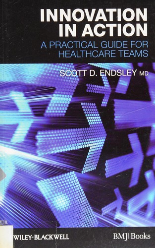 Putting Healthcare Innovation into Practice