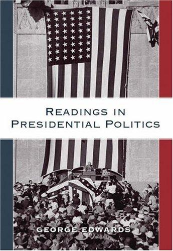 Readings in Presidential Politics