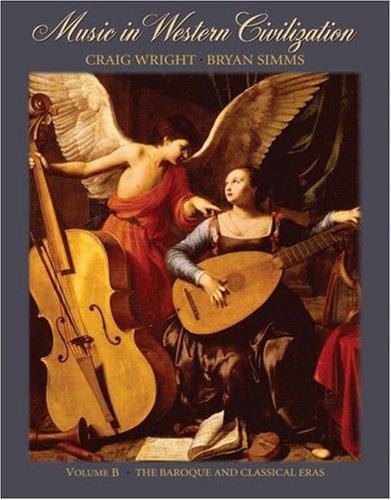 Music in Western Civilization, Volume B
