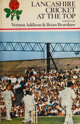 Lancashire Cricket at the Top