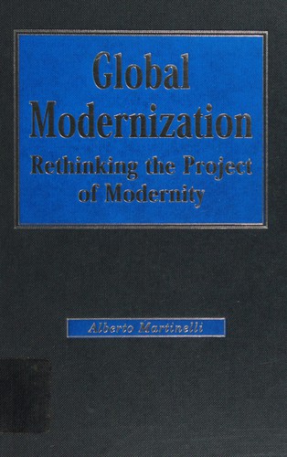 Global Modernization: Rethinking the Project of Modernity