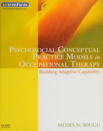 Psychosocial Conceptual Practice Models in Occupational Therapy
