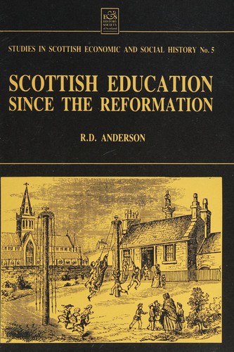 Scottish Education Since the Reformation